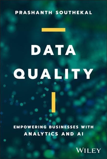 Cover: 9781394165230 | Data Quality | Empowering Businesses with Analytics and AI | Southekal