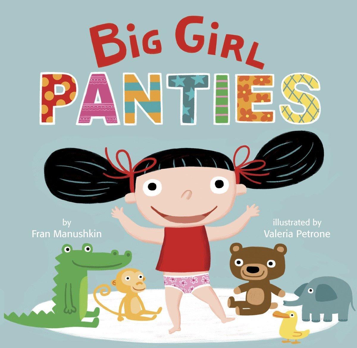 Cover: 9780307931528 | Big Girl Panties | Fran Manushkin | Buch | Kinder-Pappbuch | Englisch