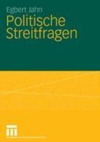 Cover: 9783531158334 | Politische Streitfragen | Egbert Jahn | Taschenbuch | Paperback | 2007