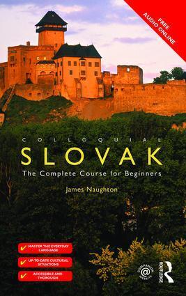 Cover: 9781138960206 | Colloquial Slovak | The Complete Course for Beginners | James Naughton
