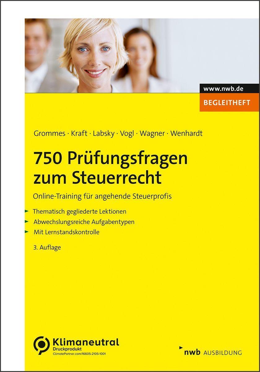 Cover: 9783482514531 | 750 Prüfungsfragen zum Steuerrecht | Michael Grommes (u. a.) | Deutsch