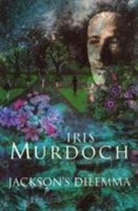 Cover: 9780701188474 | Jackson's Dilemma | Iris Murdoch | Buch | Gebunden | Englisch | 2013