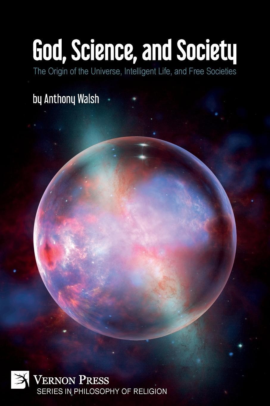Cover: 9781622739417 | God, Science, and Society | Anthony Walsh | Taschenbuch | Paperback