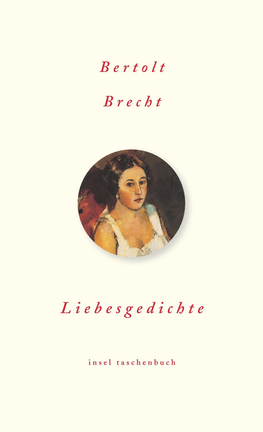 Cover: 9783458345244 | Liebesgedichte | Bertolt Brecht | Taschenbuch | Insel-Taschenbücher