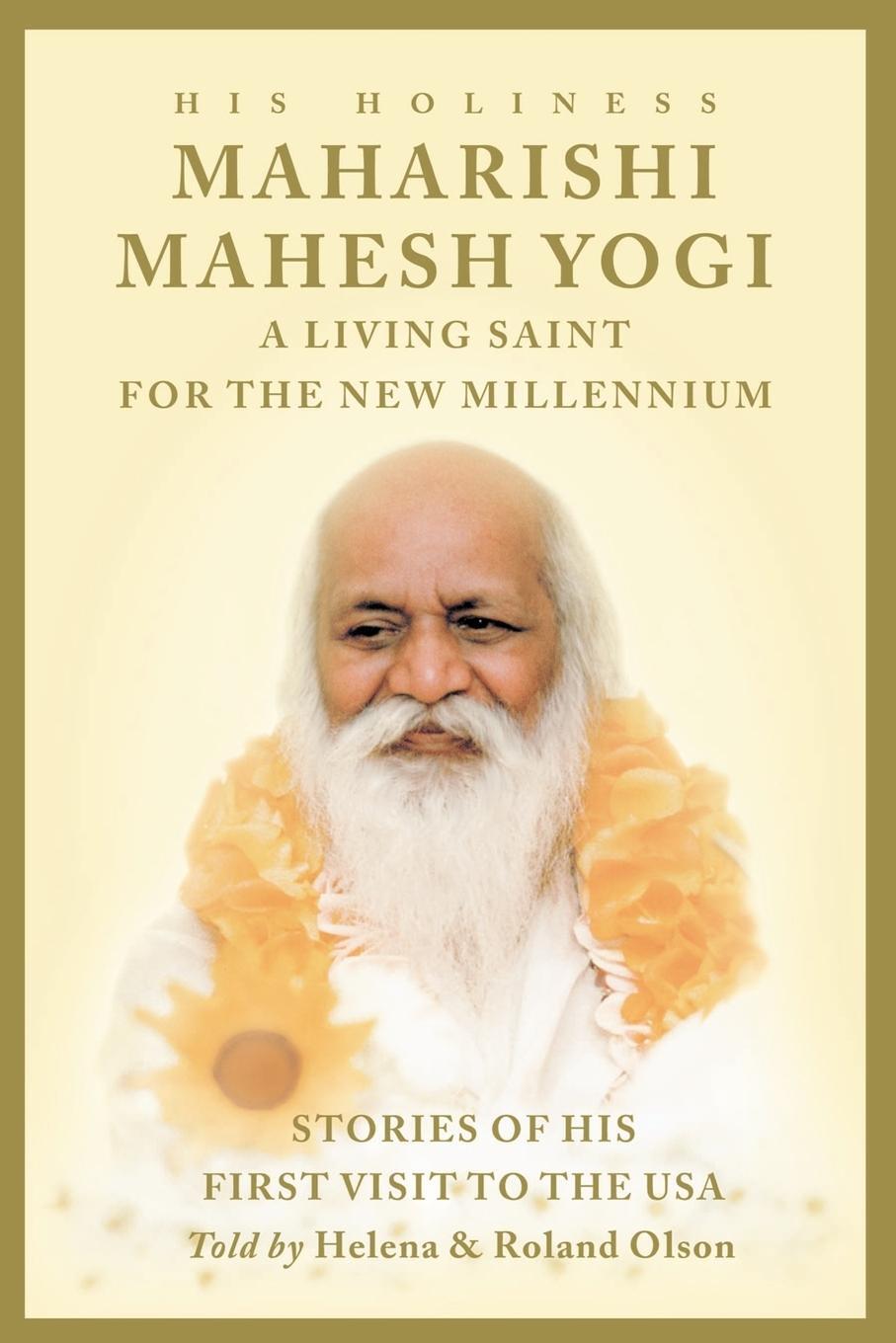 Cover: 9781595409935 | Maharishi Mahesh Yogi - A Living Saint for the New Millennium | Olson