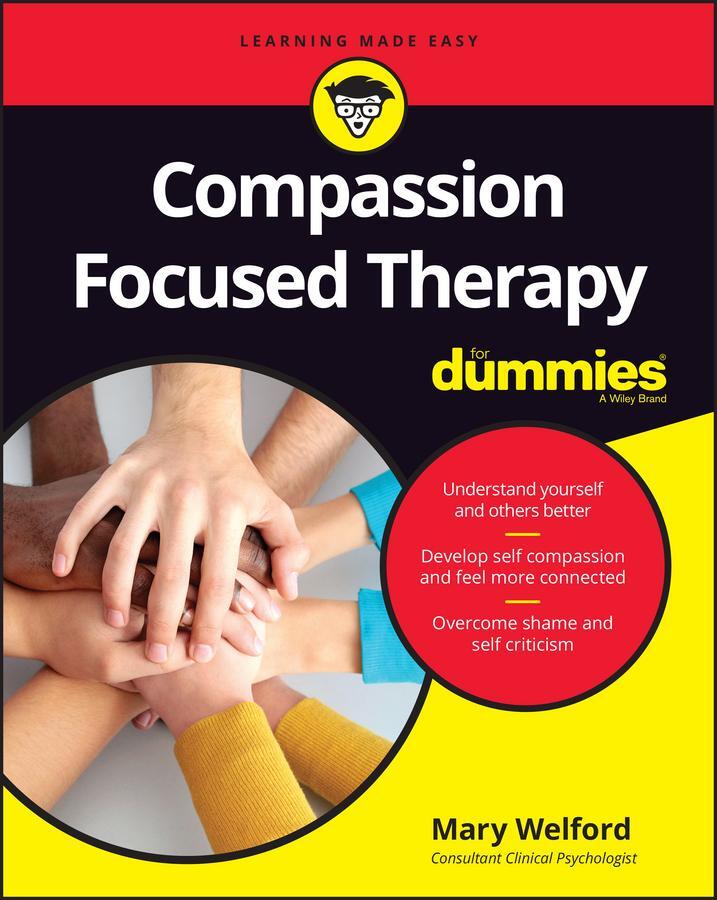 Cover: 9781119078623 | Compassion Focused Therapy For Dummies | Mary Welford | Taschenbuch
