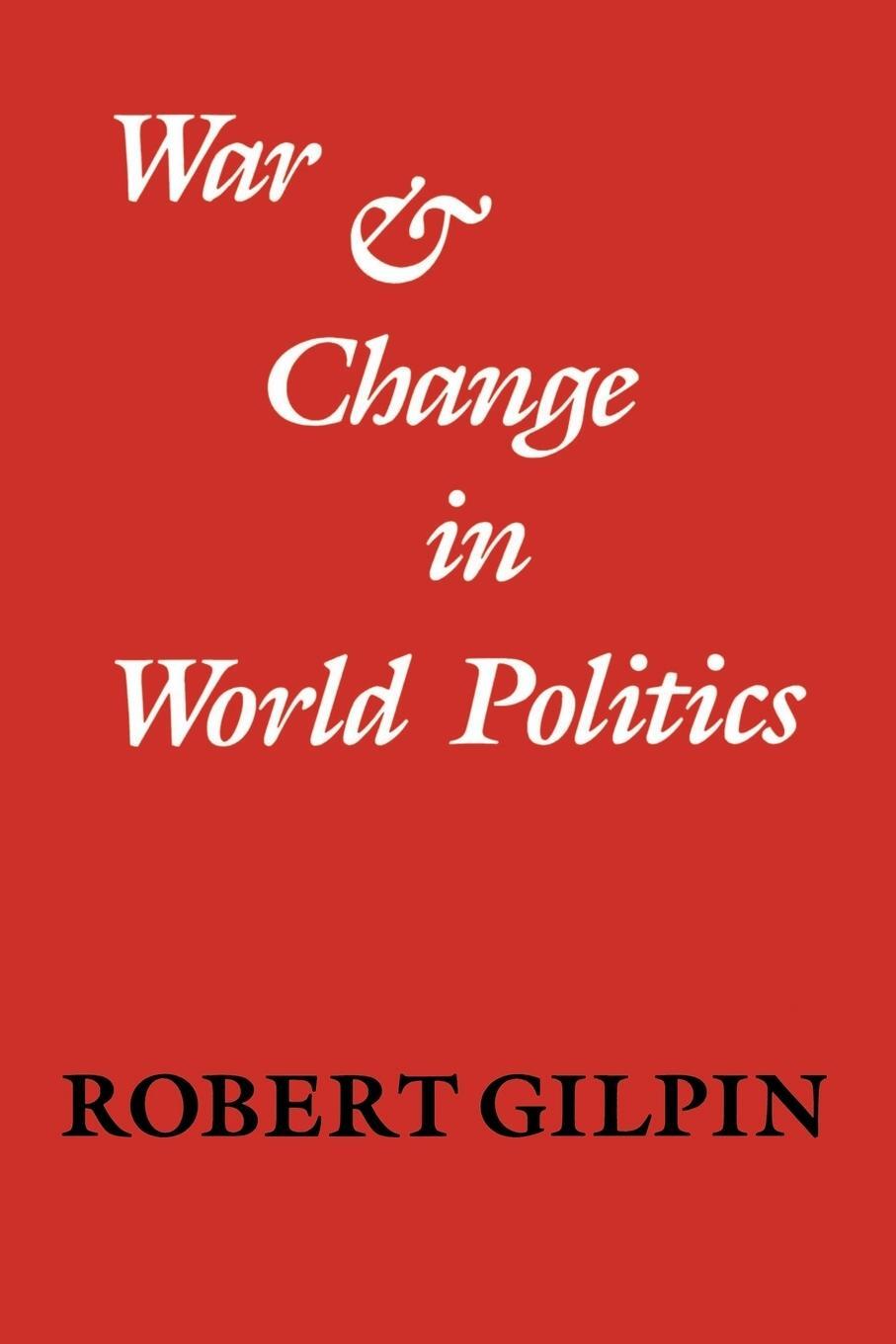Cover: 9780521273763 | War and Change in World Politics | Robert Gilpin | Taschenbuch | 1984