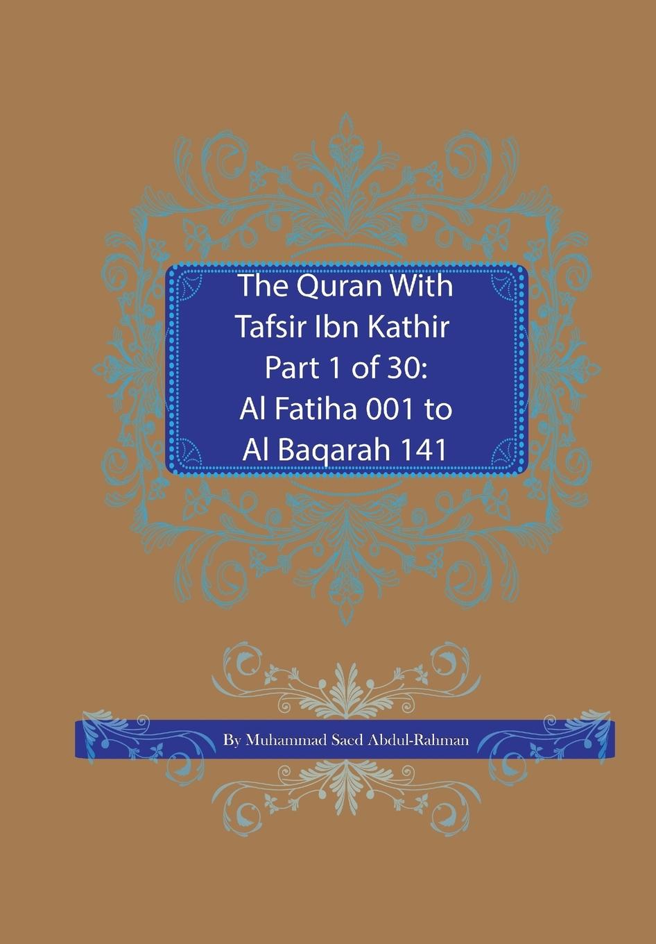 Cover: 9781861798282 | The Quran With Tafsir Ibn Kathir Part 1 of 30 | Abdul-Rahman | Buch