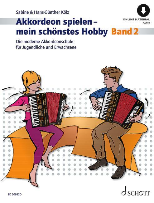 Cover: 9783795727345 | Akkordeon spielen - mein schönstes Hobby 2 | Sabine Kölz (u. a.)