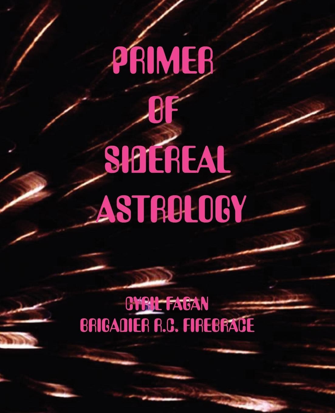 Cover: 9780866904278 | Primer of Sidereal Astrology | Cyril Fagan (u. a.) | Taschenbuch