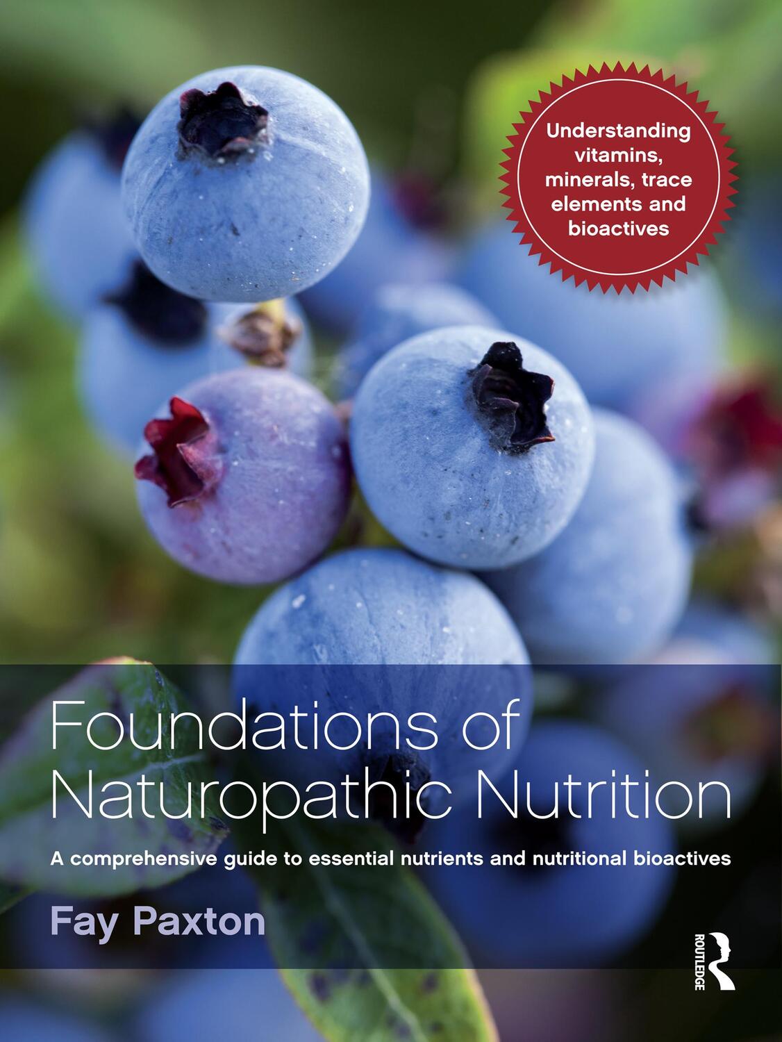 Cover: 9781742370408 | Foundations of Naturopathic Nutrition | Fay Paxton | Taschenbuch