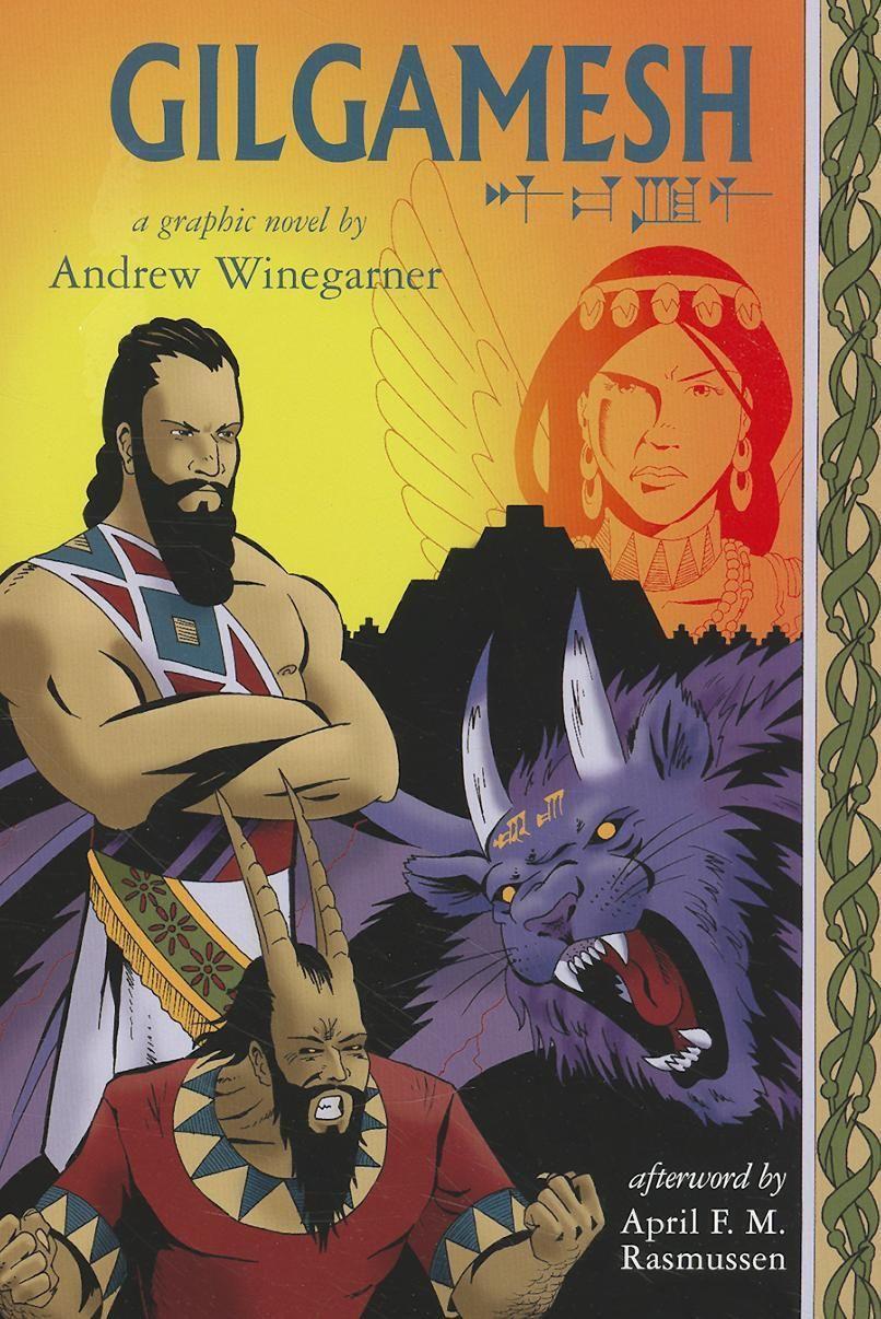 Cover: 9781593764227 | Gilgamesh: A Graphic Novel | Andrew Winegarner | Taschenbuch | 2011
