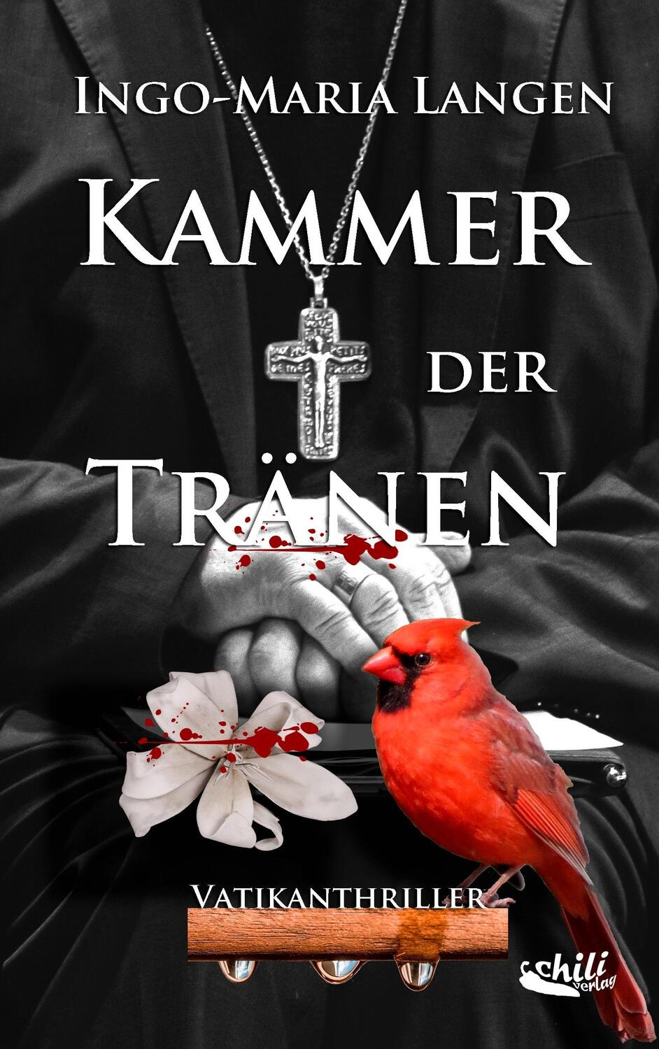 Cover: 9783943292480 | Kammer der Tränen | Vatikanthriller | Ingo-Maria Langen | Taschenbuch