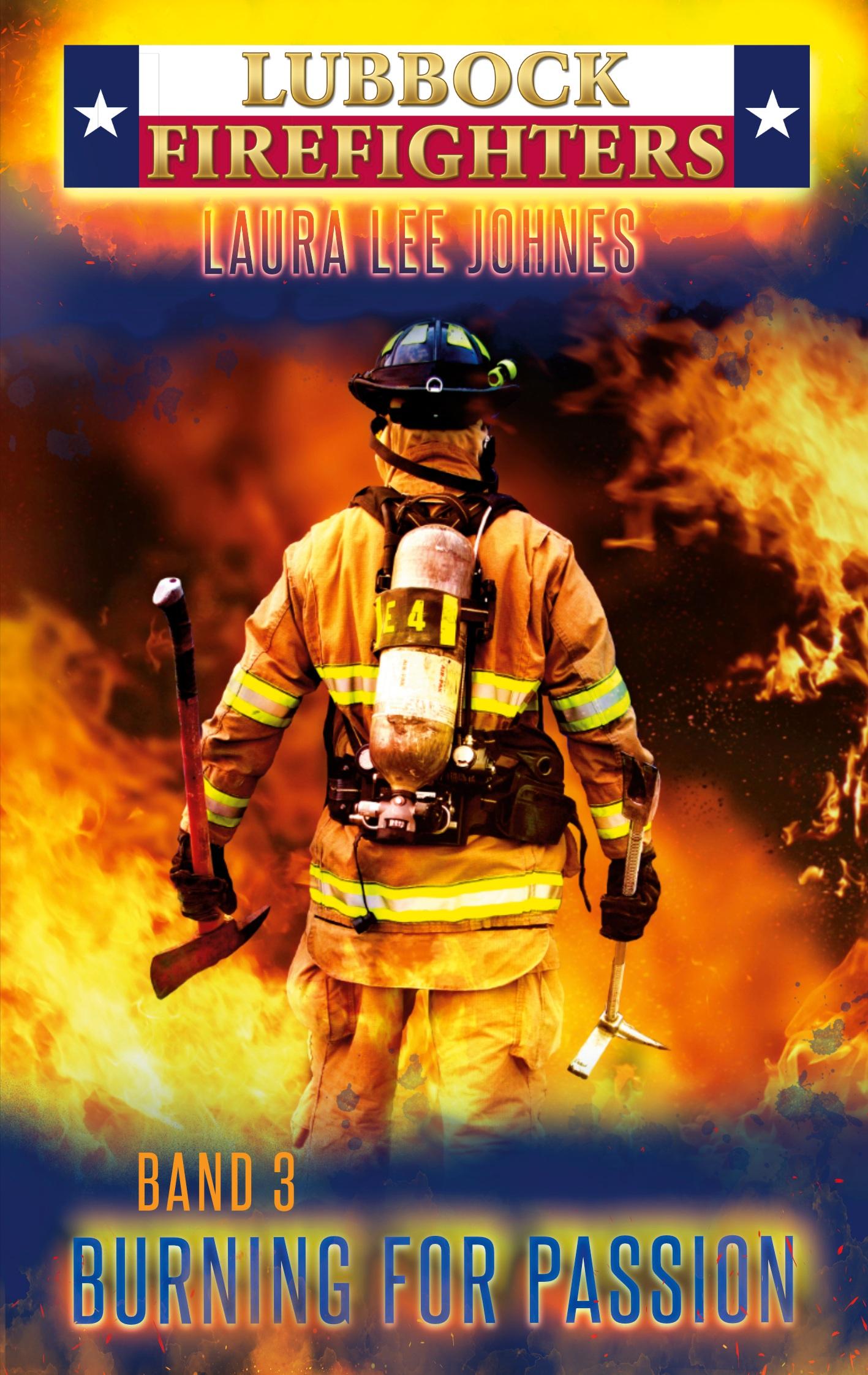 Cover: 9783769307801 | Burning for Passion | Lubbock Firefighters | Laura Lee Johnes | Buch