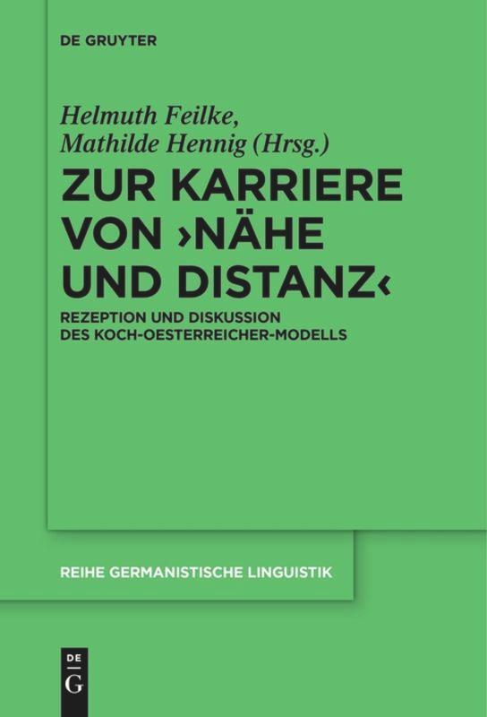 Cover: 9783110611809 | Zur Karriere von ¿Nähe und Distanz¿ | Mathilde Hennig (u. a.) | Buch