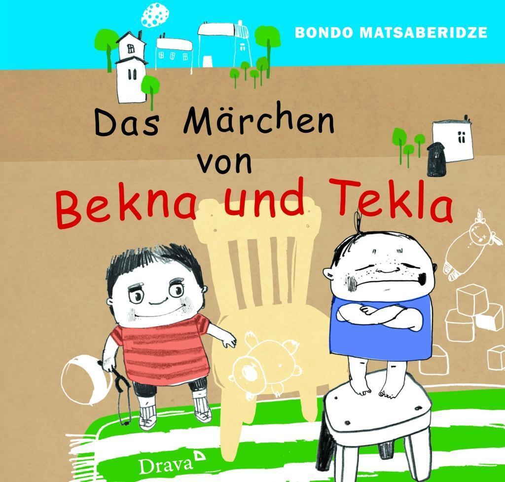 Cover: 9783854358428 | Die Märchen von Bekna und Tekla | Bondo Matsaberidze | Taschenbuch