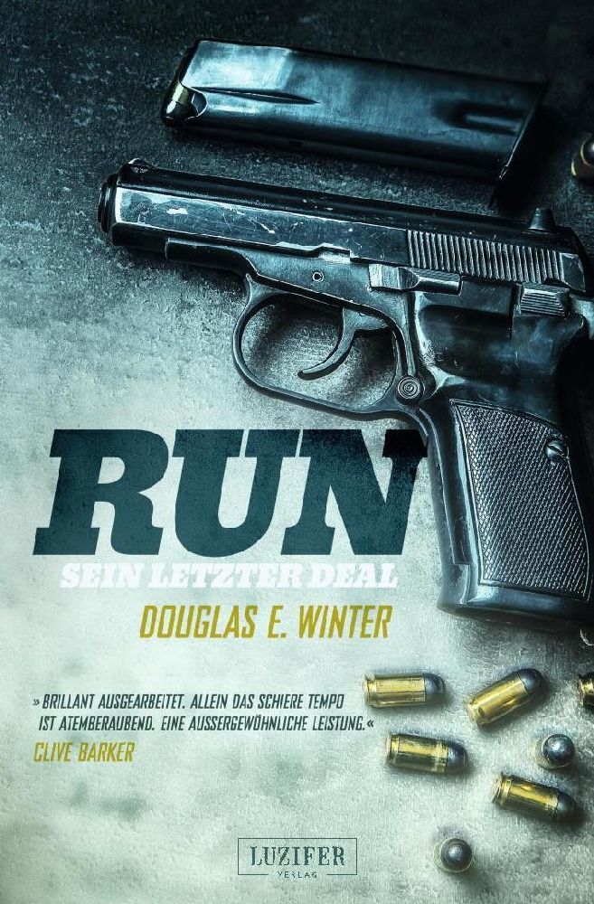 Cover: 9783958352841 | RUN - Sein letzter Deal | Thriller | Douglas E. Winter | Taschenbuch