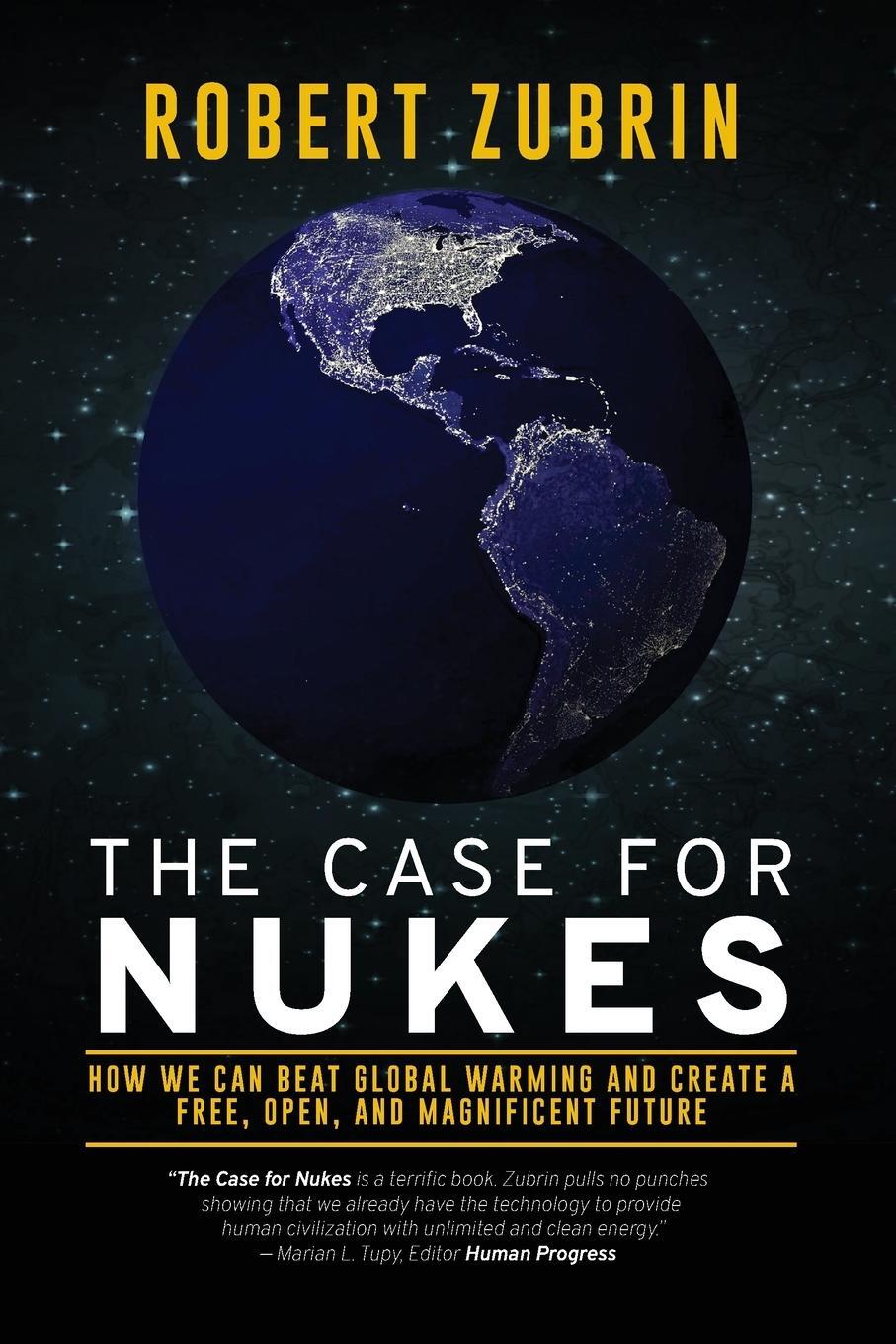 Cover: 9781736386064 | The Case for Nukes | Robert Zubrin | Taschenbuch | Paperback | 2023