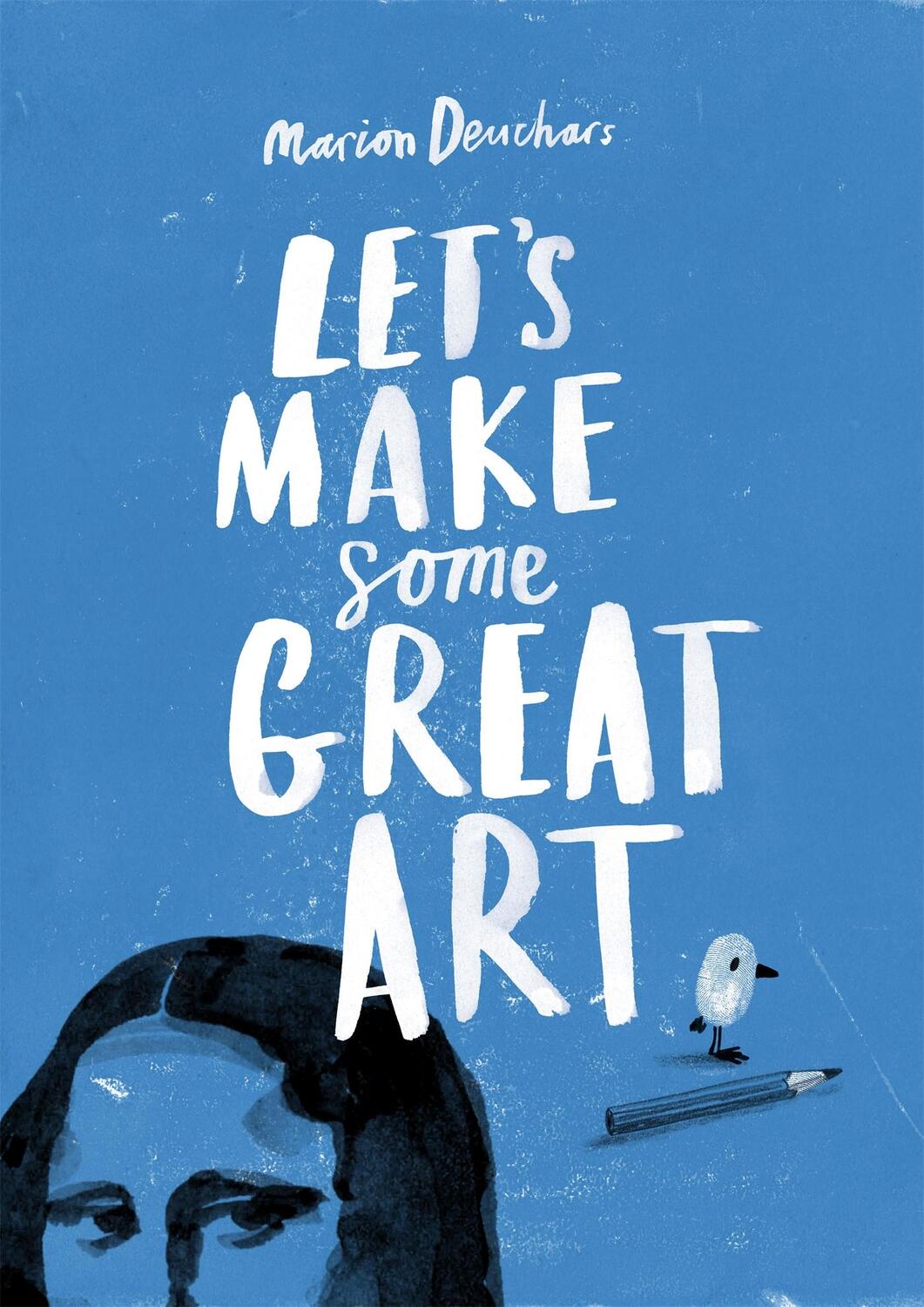 Cover: 9781856697866 | Let's Make Some Great Art | Marion Deuchars | Taschenbuch | 224 S.
