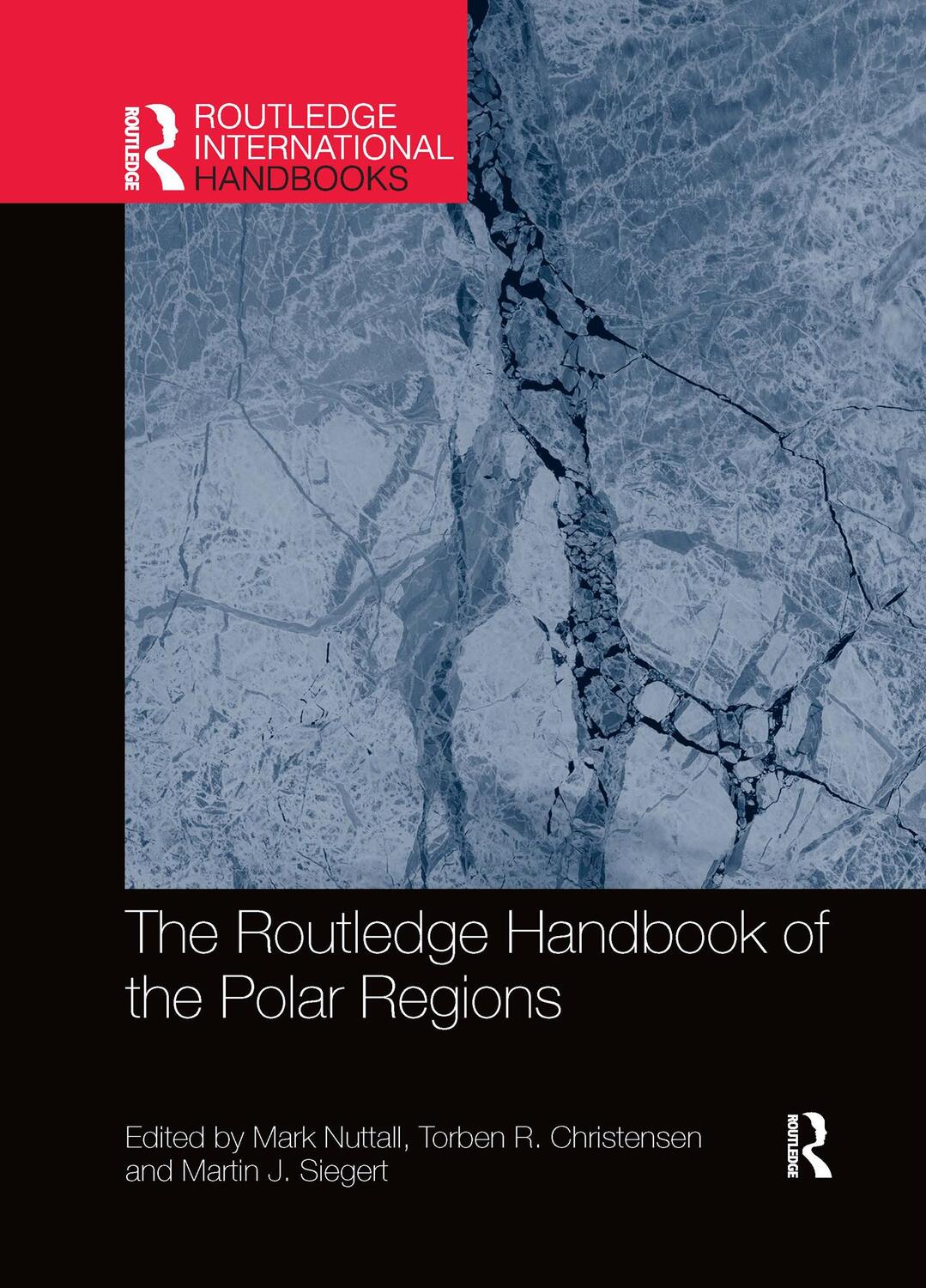 Cover: 9780367733872 | The Routledge Handbook of the Polar Regions | Mark Nuttall (u. a.)