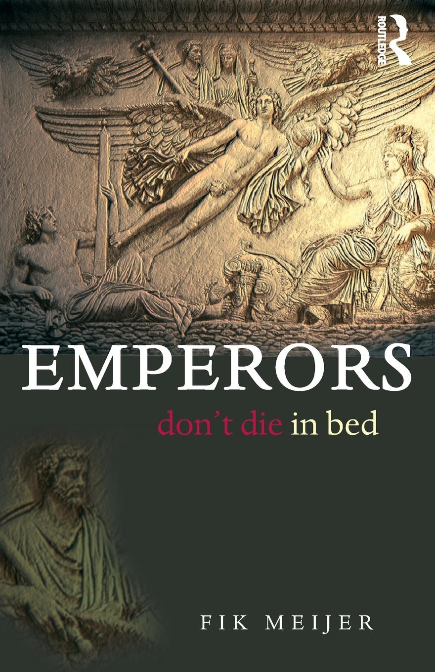 Cover: 9780415312028 | Emperors Don't Die in Bed | Fik Meijer | Taschenbuch | Englisch | 2004