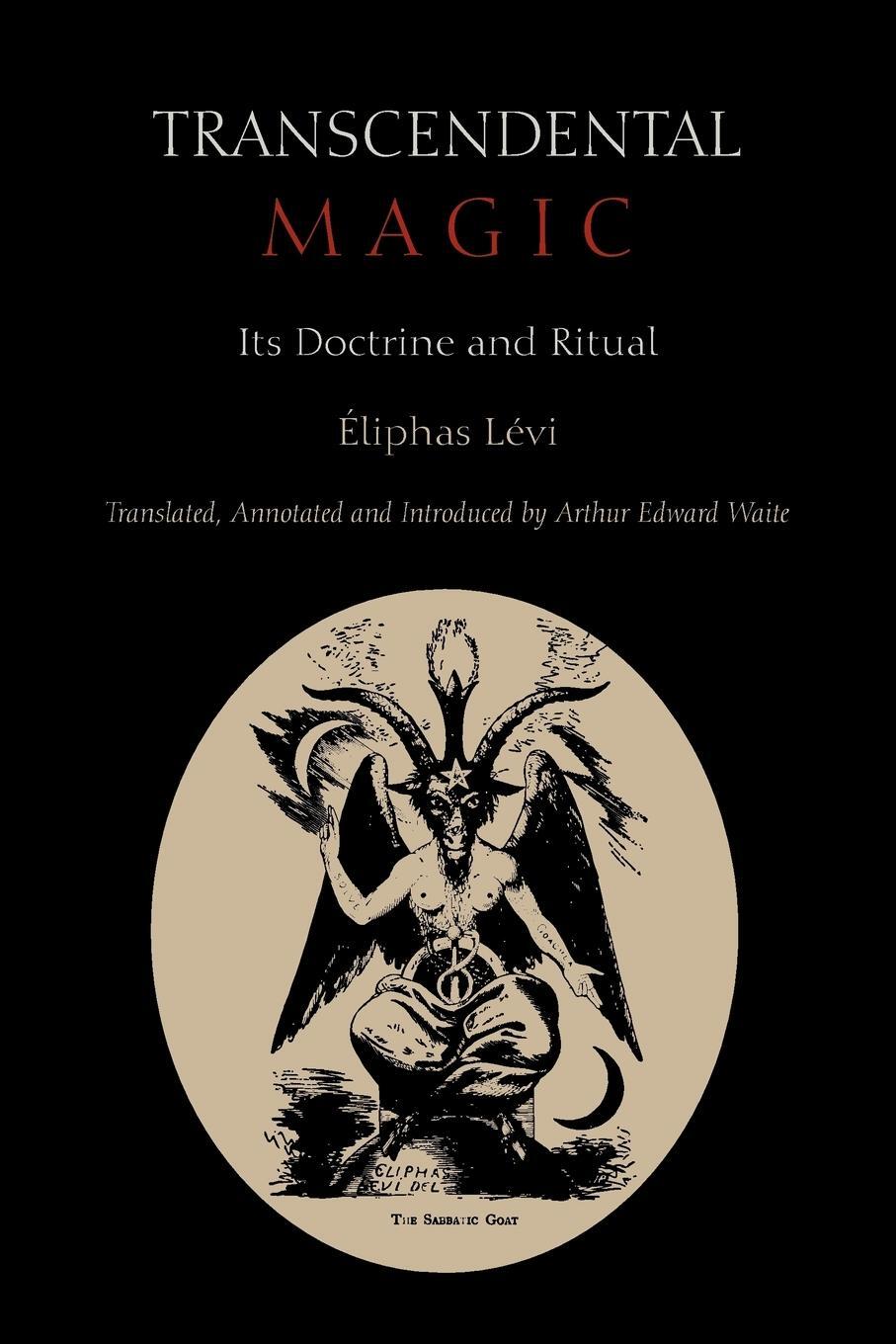 Cover: 9781891396953 | Transcendental Magic | Its Doctrine and Ritual | Eliphas Levi | Buch
