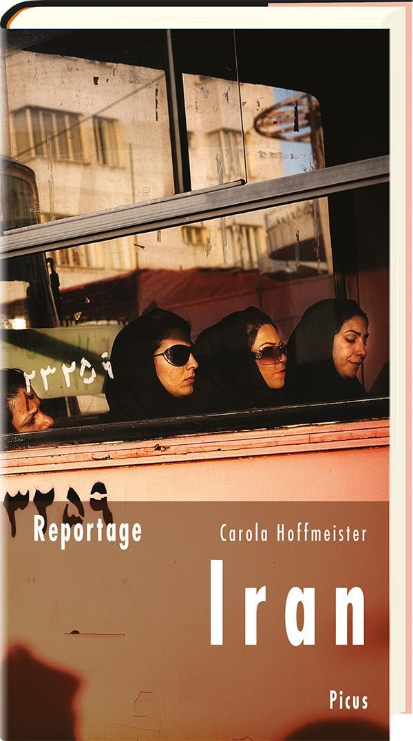 Cover: 9783854529866 | Reportage Iran. Schwarze Schleier, grüne Fahnen | Carola Hoffmeister