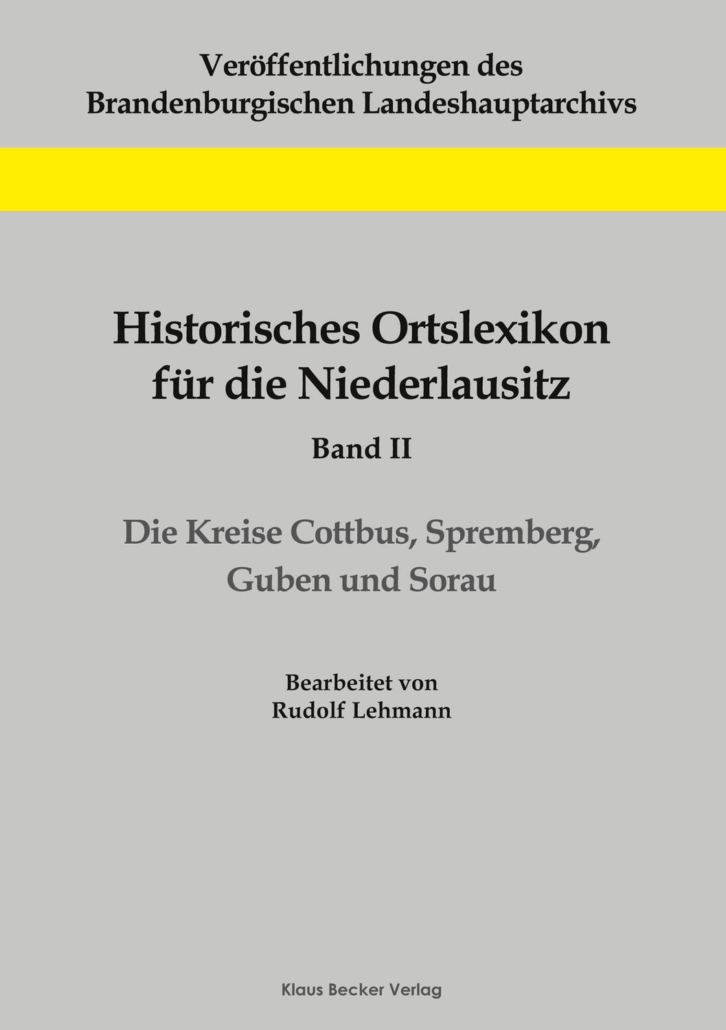 Cover: 9783883723143 | Historisches Ortslexikon für die Niederlausitz, Band II | Lehmann