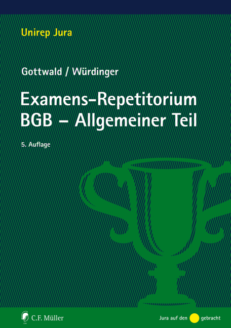 Cover: 9783811449466 | Examens-Repetitorium BGB-Allgemeiner Teil | Peter Gottwald (u. a.)