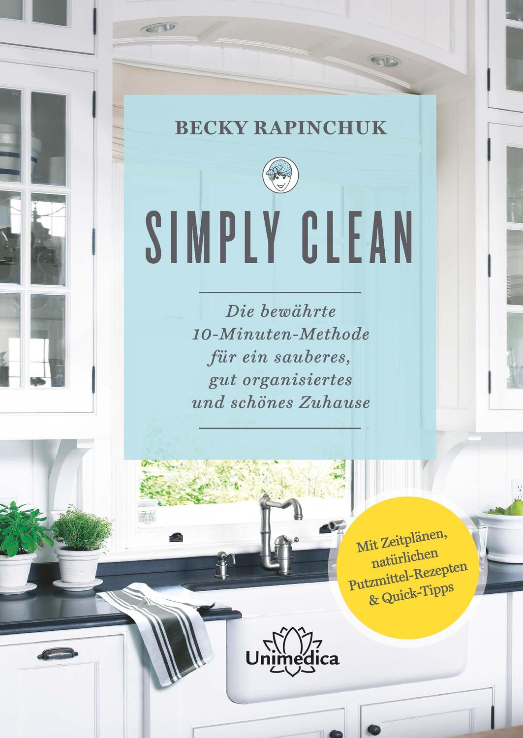 Cover: 9783962570705 | Simply Clean | Becky Rapinchuk | Buch | Deutsch | 2019