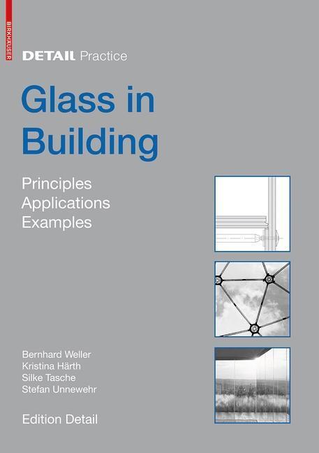Cover: 9783034601320 | Glass in Building | Principles, Applications, Examples | Buch | 112 S.