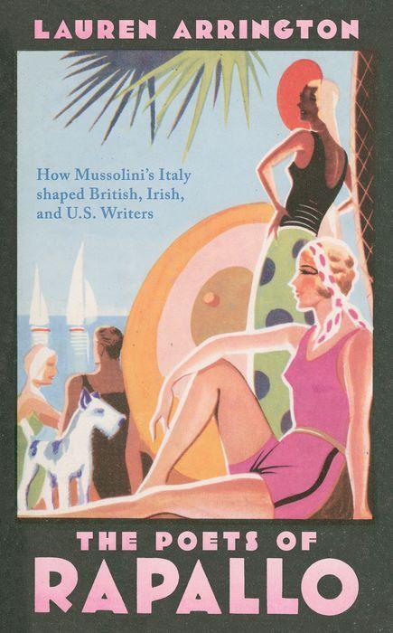 Cover: 9780198846543 | The Poets of Rapallo | Lauren Arrington | Buch | Gebunden | Englisch