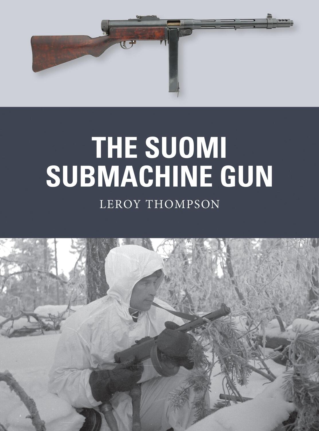 Cover: 9781472819642 | The Suomi Submachine Gun | Leroy Thompson | Taschenbuch | Englisch