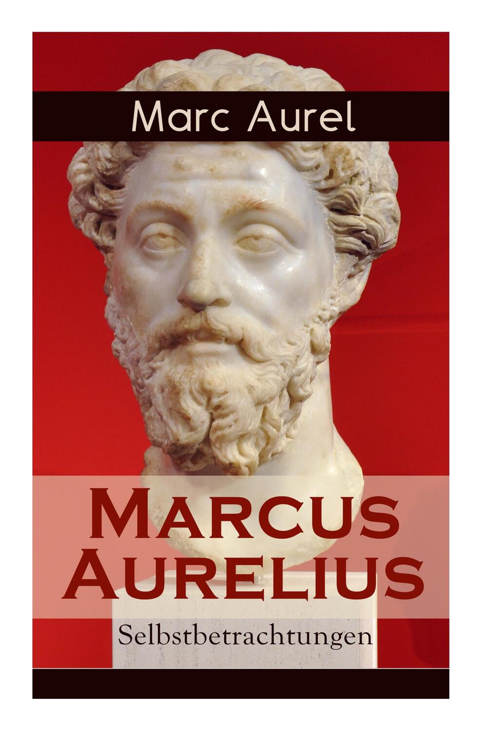 Cover: 9788026859949 | Marcus Aurelius: Selbstbetrachtungen: Selbsterkenntnisse des...