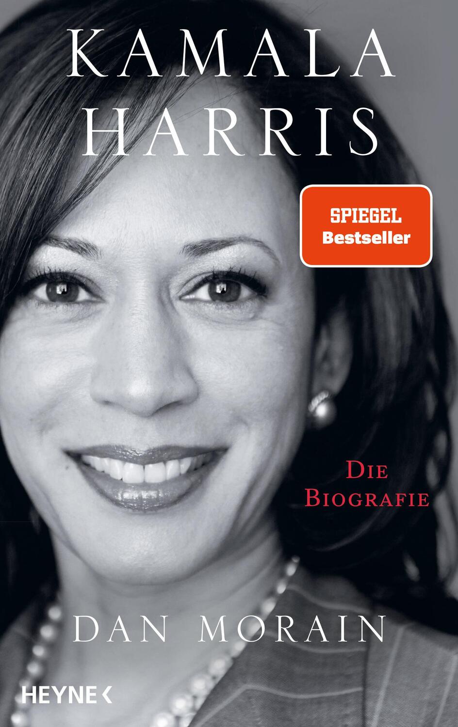 Cover: 9783453218246 | Kamala Harris | Die Biografie | Dan Morain | Buch | 384 S. | Deutsch