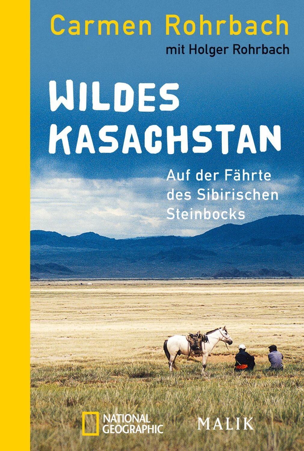 Cover: 9783492406468 | Wildes Kasachstan | Carmen Rohrbach | Taschenbuch | Deutsch | 2021