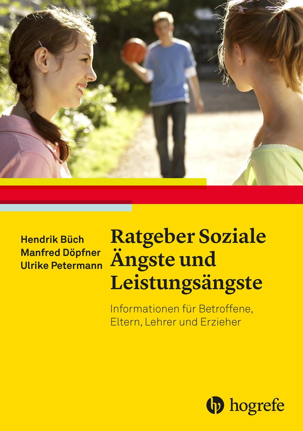 Cover: 9783801725372 | Ratgeber Soziale Ängste und Leistungsängste | Hendrik Büch (u. a.)