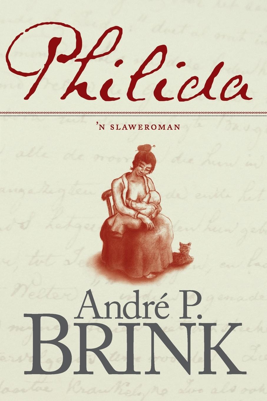 Cover: 9780798167031 | Philida | 'n Slaweroman | André P. Brink | Taschenbuch | Afrikaans