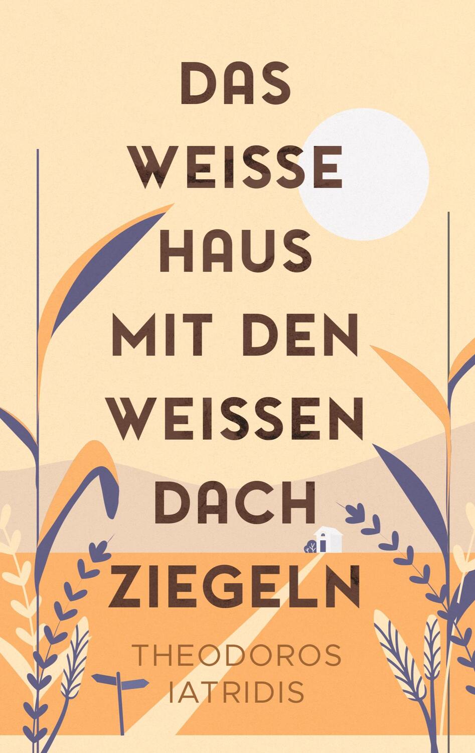 Cover: 9783758331237 | Das weiße Haus mit den weißen Dachziegeln | Theodoros Iatridis | Buch