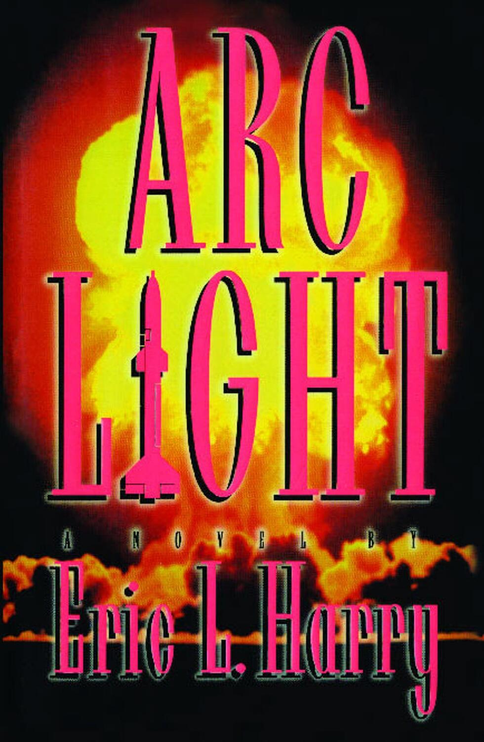 Cover: 9781476702629 | ARC Light | Eric Harry | Taschenbuch | Englisch | 2012