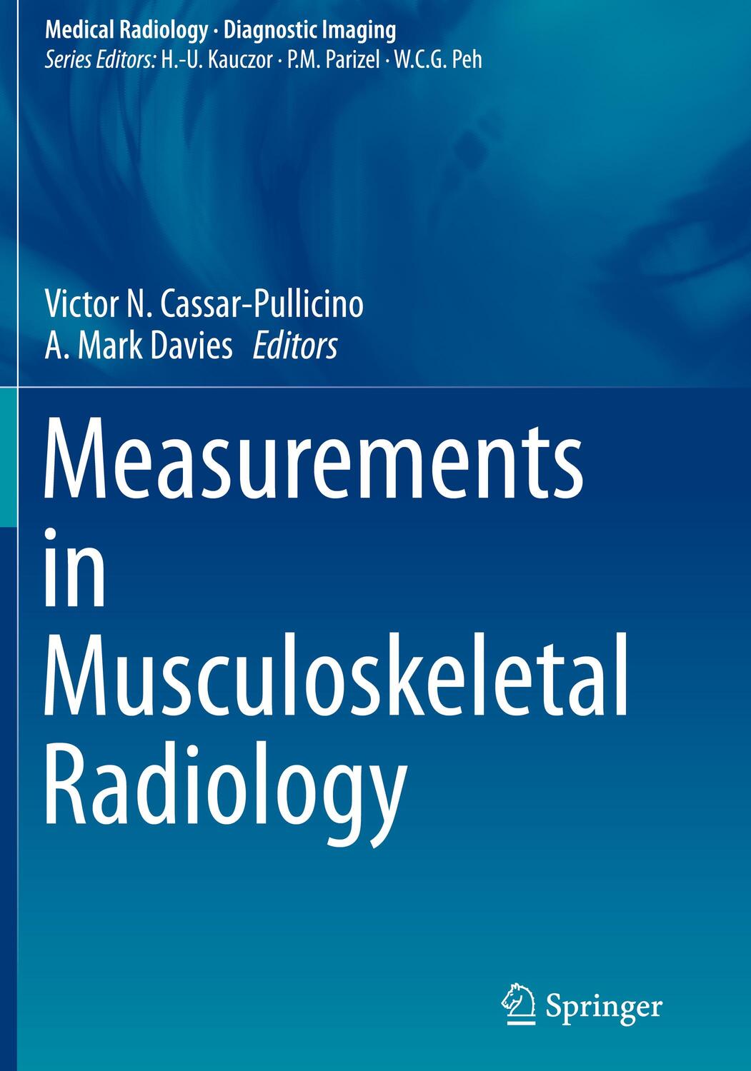 Cover: 9783540438533 | Measurements in Musculoskeletal Radiology | A. Mark Davies (u. a.)