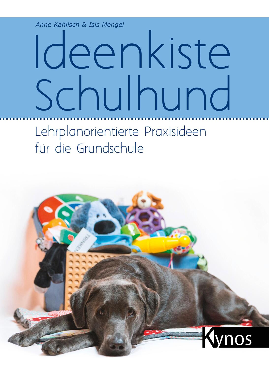 Cover: 9783954641369 | Ideenkiste Schulhund | Anne Kahlisch (u. a.) | Taschenbuch | Deutsch
