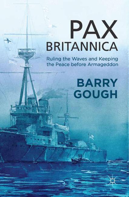Cover: 9781349346349 | Pax Britannica | B. Gough | Taschenbuch | Britain and the World | 2014