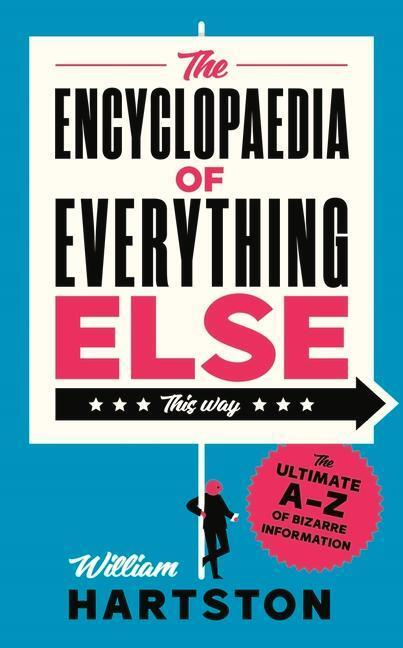 Cover: 9781838957230 | The Encyclopaedia of Everything Else | William Hartston | Buch | 2022