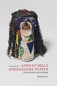 Cover: 9783897903364 | African Dolls/Afrikanische Puppen | The Dulger-Collection - Dt/engl