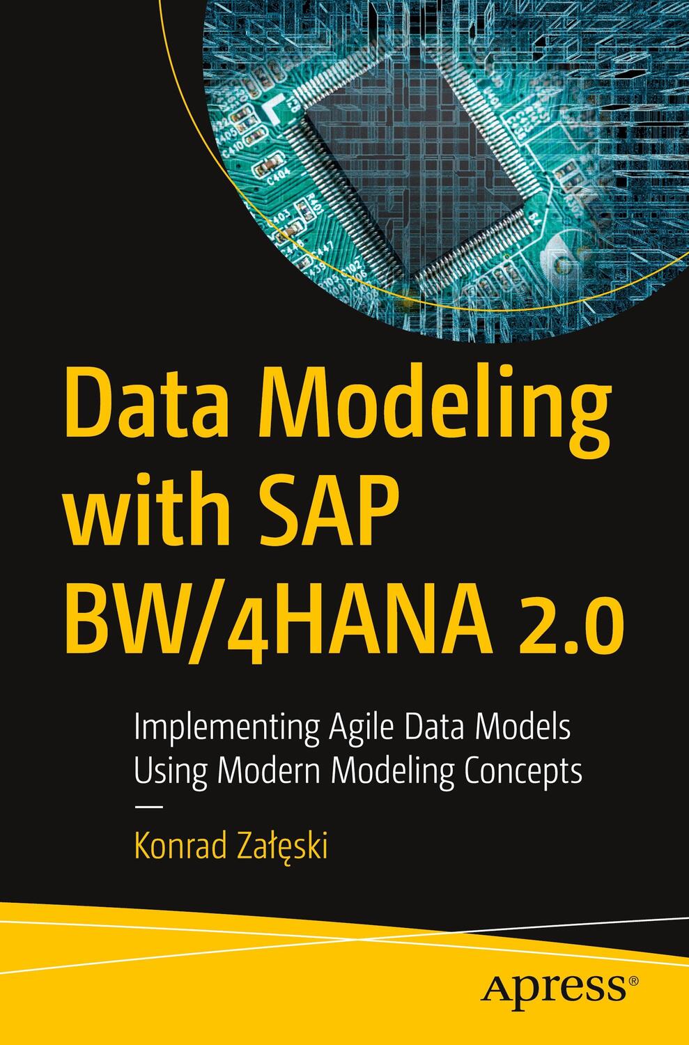 Cover: 9781484270882 | Data Modeling with SAP BW/4HANA 2.0 | Konrad Zaleski | Taschenbuch