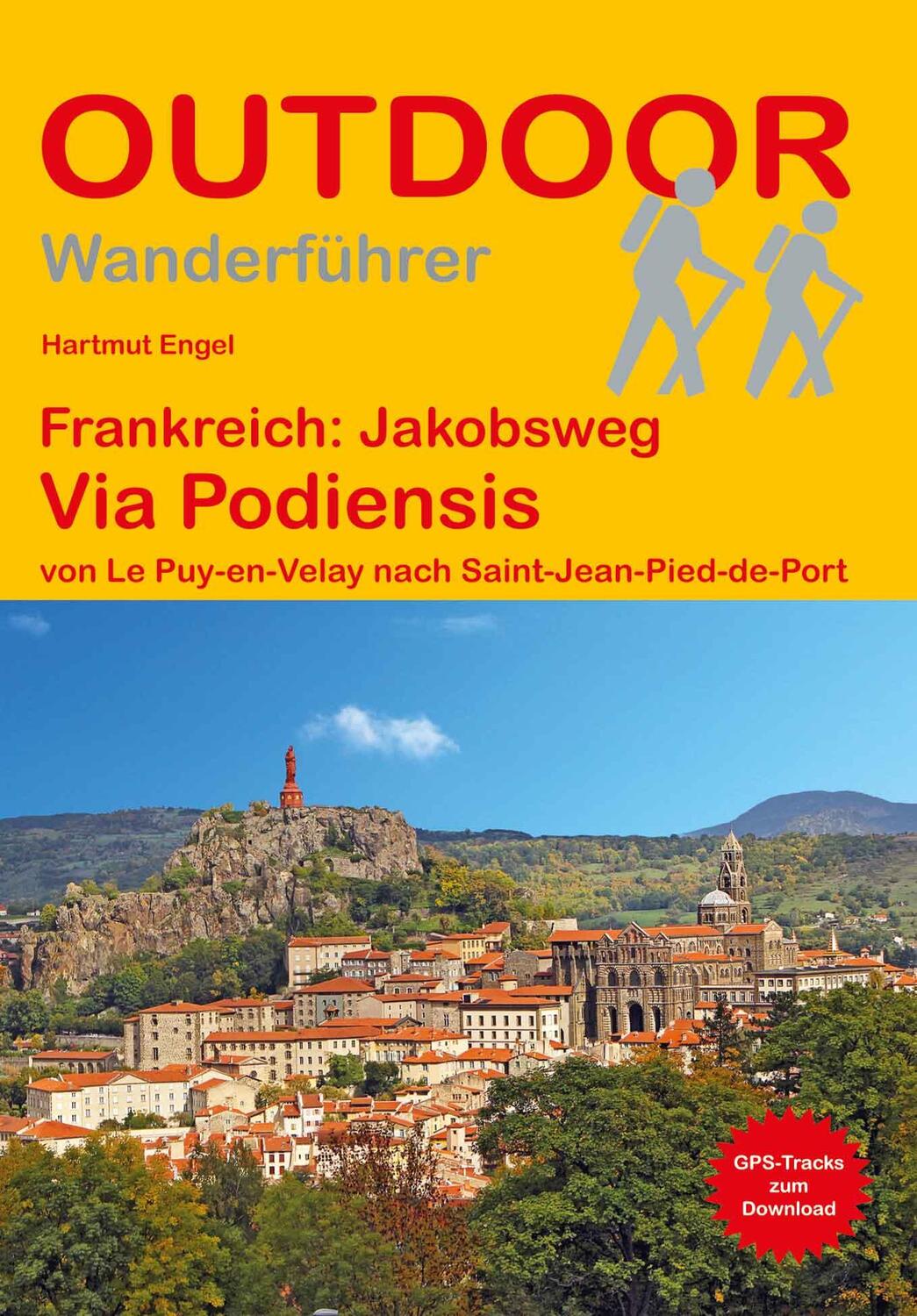 Cover: 9783866867963 | Frankreich: Jakobsweg Via Podiensis | Hartmut Engel | Taschenbuch