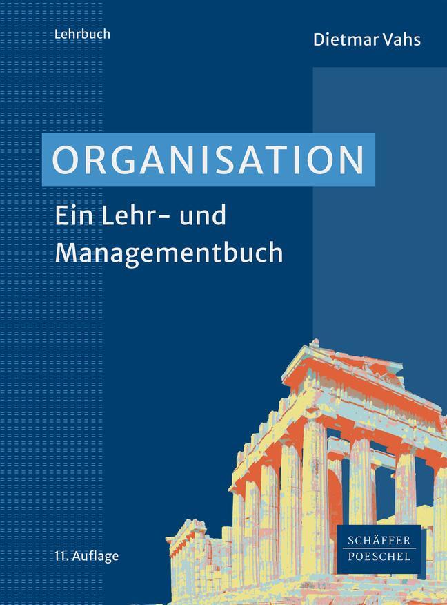 Cover: 9783791056982 | Organisation | Ein Lehr- und Managementbuch | Dietmar Vahs | Buch