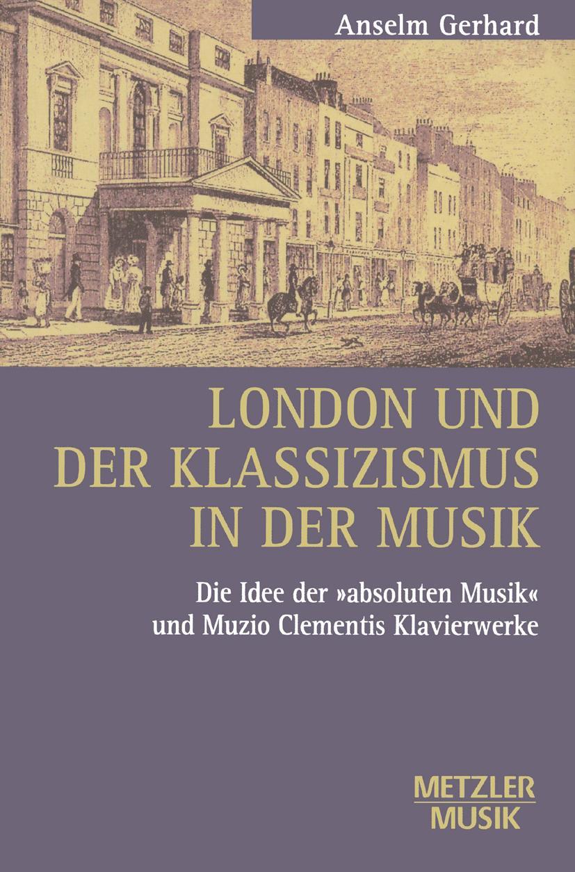 Cover: 9783476009760 | London und der Klassizismus in der Musik | Anselm Gerhard | Buch | vi