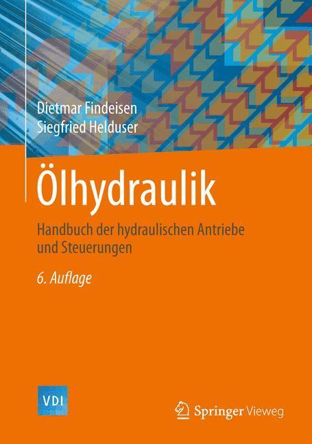 Cover: 9783642549083 | Ölhydraulik | Handbuch der hydraulischen Antriebe und Steuerungen